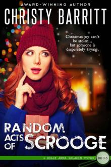 Random Acts of Scrooge: a Christmas novella (Holly Anna Paladin Book 4) Read online