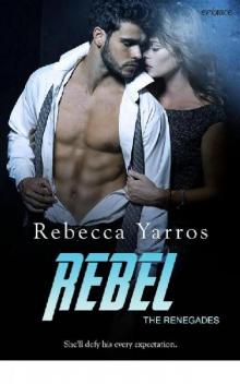 Rebel (The Renegades) Read online