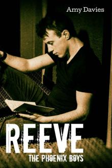 Reeve (The Phoenix Boys #3) Read online