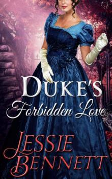 Regency Romance: Duke’s Forbidden Love (The Fairbanks Series - Love & Hearts) (Historical Romance Fiction) Read online