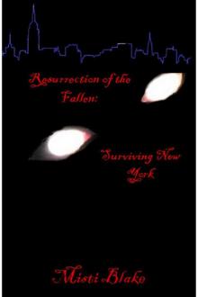 Resurrection of the Fallen: Surviving New York Read online