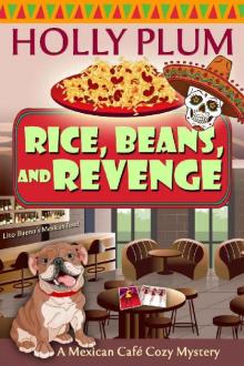 Rice, Beans, and Revenge Read online