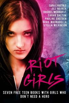 Riot Girls: Seven Books With Girls Who Don't Need A Hero