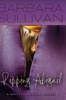 Ripping Abigail, a Quilted Mystery novel Read online