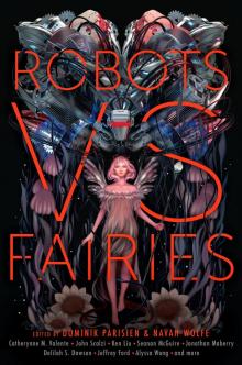 Robots vs. Fairies Read online