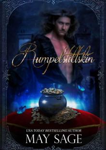Rumpelstiltskin: a short story (Not quite the Fairy Tale Book 7) Read online