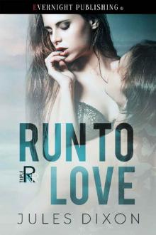 Run to Love (Triple R Book 1)