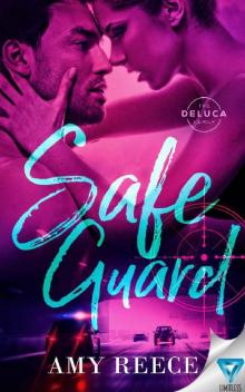 Safe Guard (The DeLuca Family Book 2) Read online