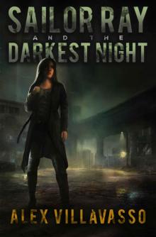 Sailor Ray and the Darkest Night (The Pact Book 1) Read online