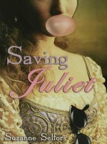 Saving Juliet Read online