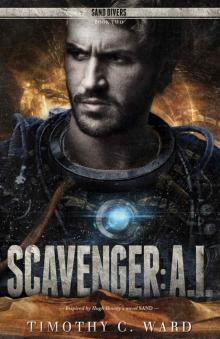 Scavenger: A.I.: (Sand Divers, Book Two)