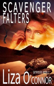 Scavenger Falters (The SkyRyders Book 2) Read online