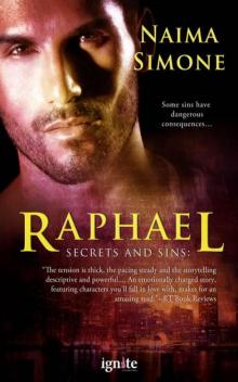 Secrets and Sins: Raphael: A Secrets and Sins novel (Entangled Ignite)