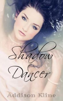 Shadow Dancer (The Shadow Series Book 1) Read online