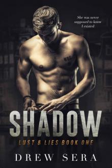 Shadow: Lust and Lies Series Book 1 Read online