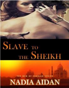 Slave to the Sheikh: Read online