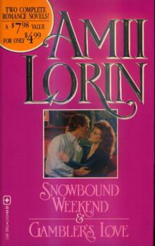 Snowbound Weekend & Gambler's Love Read online