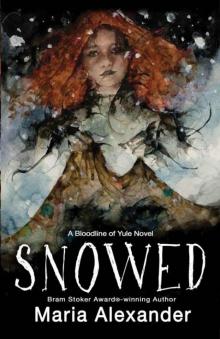 Snowed (The Bloodline of Yule Trilogy Book 1) Read online