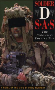 Soldier D: The Colombian Cocaine War Read online