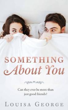 Something About You (Something Borrowed Series Book 2) Read online