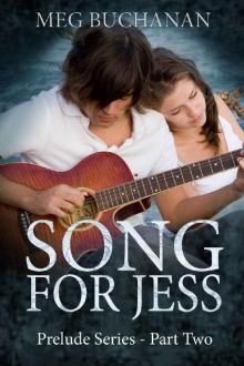 Song for Jess: Prelude Series - Part Two Read online