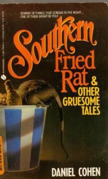 Southern Fried Rat and Other Gruesome Tales Read online