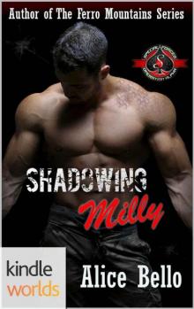 Special Forces: Operation Alpha: Shadowing Milly (Kindle Worlds Novella) Read online