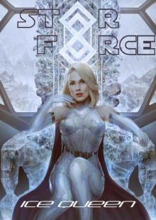 Star Force: Ice Queen Read online