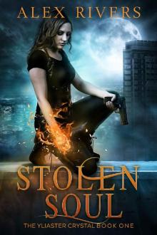 Stolen Soul (Yliaster Crystal Book 1) Read online