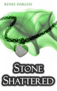 Stone Shattered (The Stone Book 1) Read online
