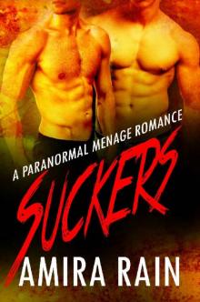 Suckers: A Paranormal Menage Romance Read online