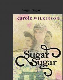 Sugar Sugar Read online