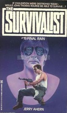 Survivalist - 19 - Final Rain Read online