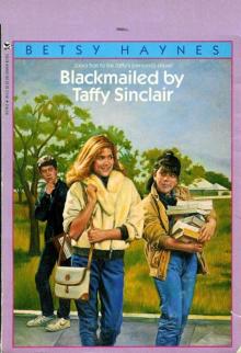 Taffy Sinclair 005 - Blackmailed by Taffy Sinclair Read online