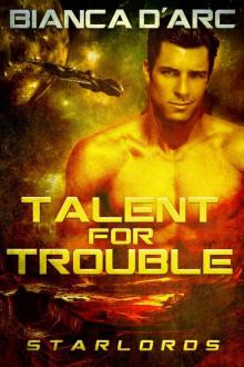 Talent For Trouble Read online