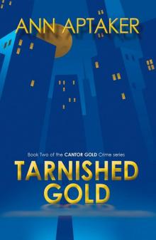 Tarnished Gold Read online