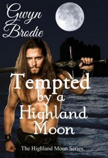 Tempted by a Highland Moon Read online