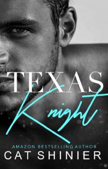 Texas Knight: Desert Dream