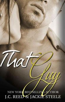 That Guy (An Indecent Proposal Book 1)