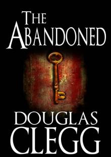 The Abandoned - A Horror Novel (Thriller, Supernatural), #4 of Harrow (The Harrow Haunting Series)