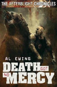 The Afterblight Chronicles: Death Got No Mercy Read online