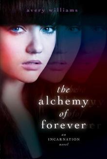 The Alchemy of Forever Read online