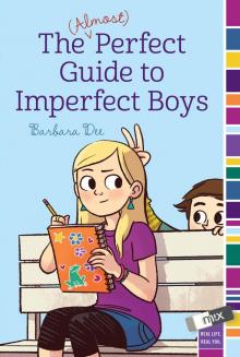 The (Almost) Perfect Guide To Imperfect Boys Read online