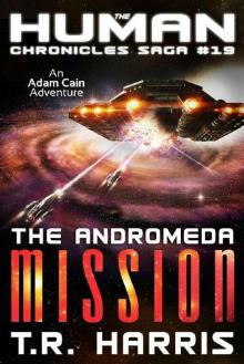 The Andromeda Mission (The Human Chronicles Book 19) Read online