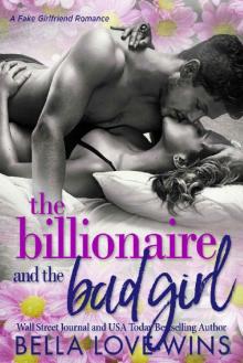 The Billionaire and the Bad Girl Read online