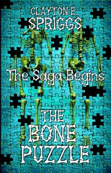 The Bone Puzzle: The Saga Begins Read online