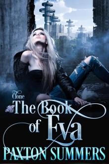The Book of Eva: Clone, Book One Read online