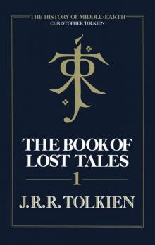 The Book of Lost Tales, Part 1 Read online