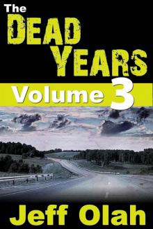 The Dead Years (Volume 3) Read online