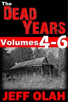 The Dead Years (Volumes 4-6)